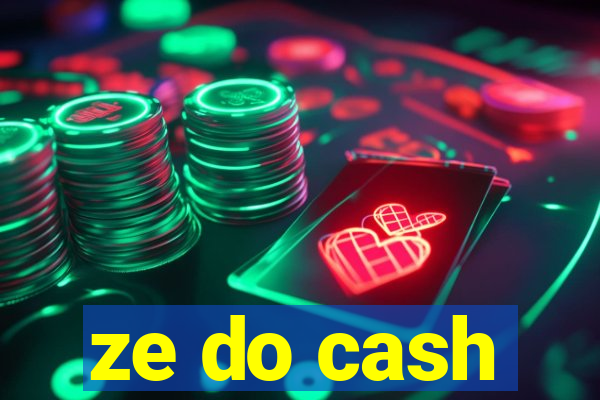 ze do cash